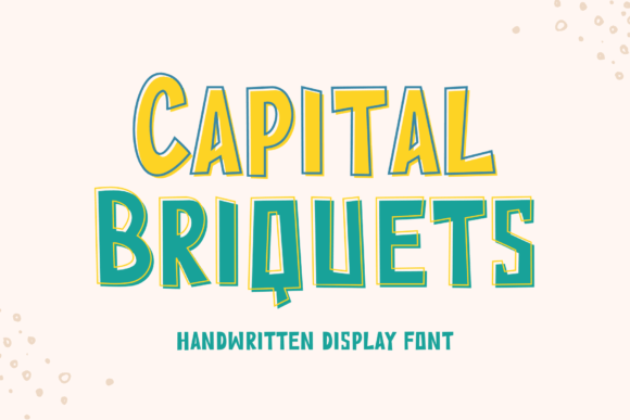 Capital Briquets Font: Handwritten Display for Crafters