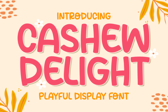 Cashew Delight: A Playful Display Font With Real Charm