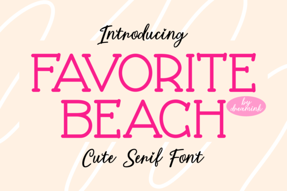 Favorite Beach: A Sweet Serif Font for Branding Projects