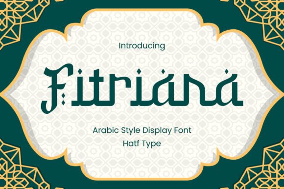 Fitriana: The Arabic-Style Display Font for Editorial Design