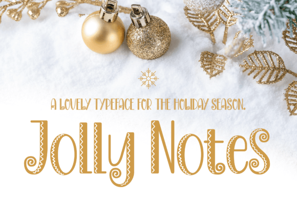 Jolly Notes: A Holiday-Ready Display Font for Campaign Creators