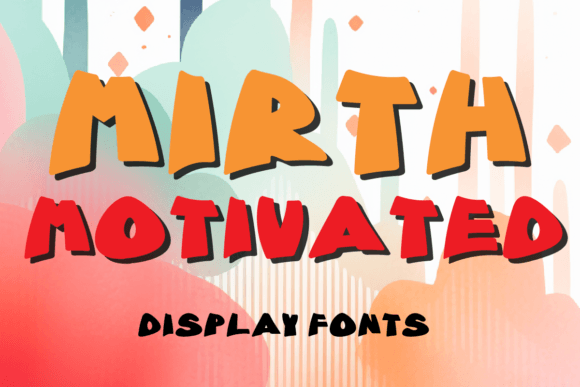 Motivated Mirth: A Display Font With Editorial Energy