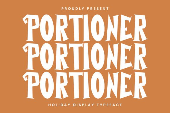 Portioner: A Quirky Display Font for Bold Digital Branding