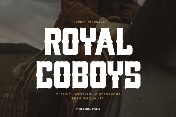 Royal Coboys: A Western Display Font With True Maker Charm